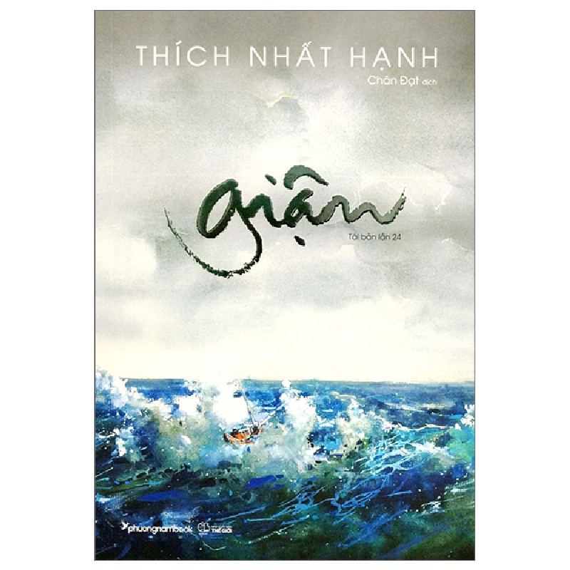 Giận (Tái Bản 2023) - Thích Nhất Hạnh [HCM] 1313