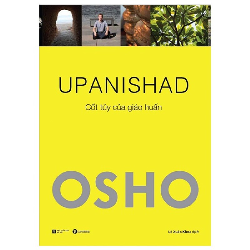 [SÁCH CŨ HCM] OSHO - Upanishad - Cốt Tủy Của Giáo Huấn (Tái Bản 2019) 1370