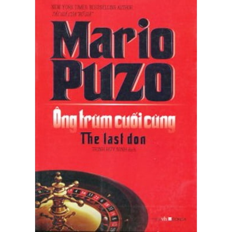 Ông Trùm Cuối Cùng - Mario Puzo , Trịnh Huy Ninh [HCM] 1607