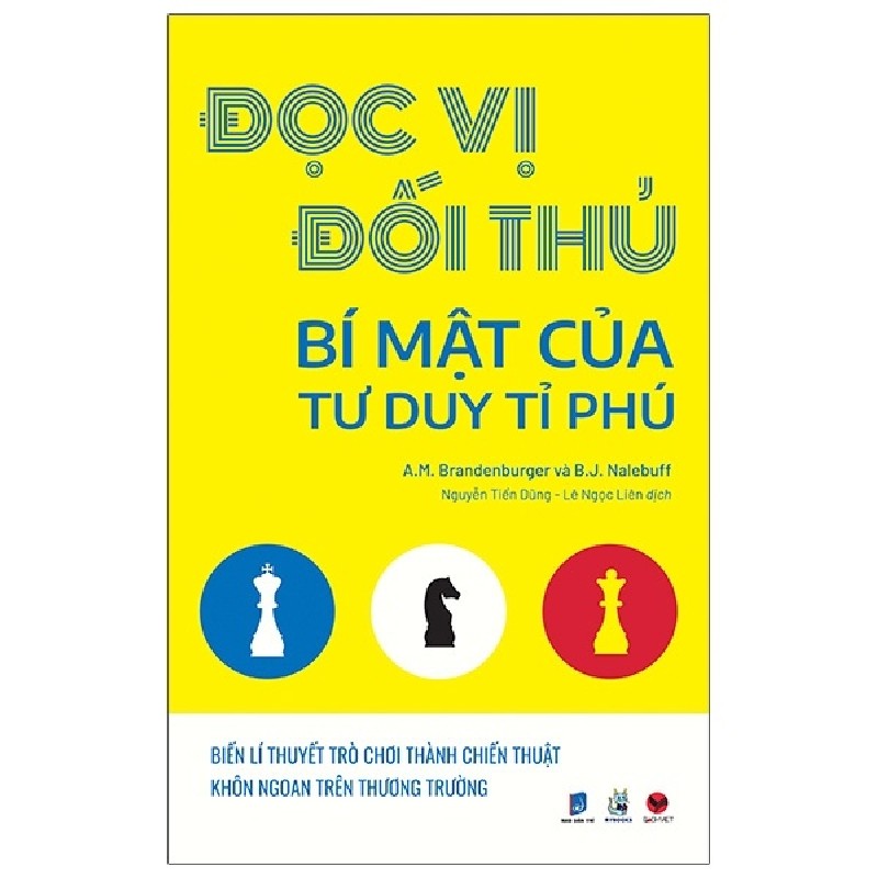 [SÁCH CŨ HCM] Đọc Vị Đối Thủ - Bí Mật Của Tư Duy Tỉ Phú - Adam M. Brandenburger, Barry J. Nalebuff 944