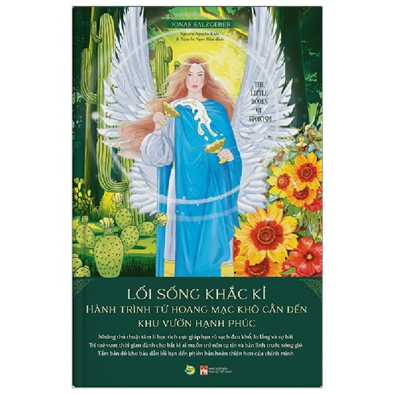 Lối Sống Khắc Kỉ - Hành Trình Từ Hoang Mạc Khô Cằn Đến Khu Vườn Hạnh Phúc - Jonas Salzgeber [HCM] 2171