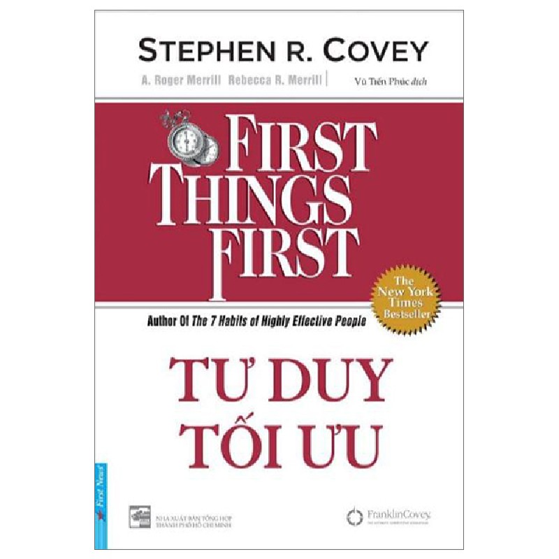 Tư Duy Tối Ưu (Tái Bản 2022) - Stephen R. Covey, A. Roger Merrill, Rebecca R. Merrill [LK] 1078