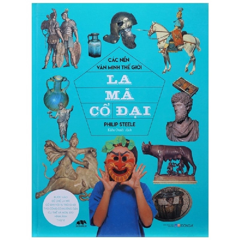 Các Nền Văn Minh Thế Giới - La Mã Cổ Đại - Philip Steele [LK] 818