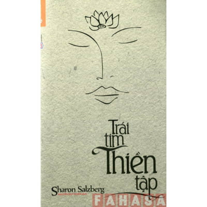 [SÁCH CŨ HCM] Trái Tim Thiền Tập - Sharon Salzberg 1428
