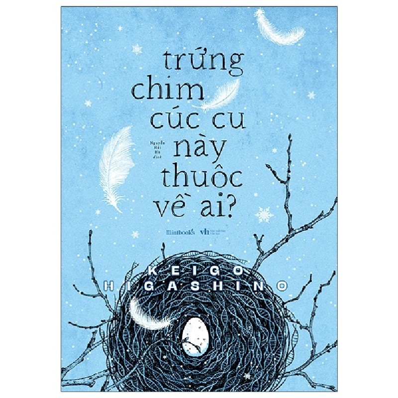 Trứng Chim Cúc Cu Này Thuộc Về Ai? - Keigo Higashino [HCM] 2188
