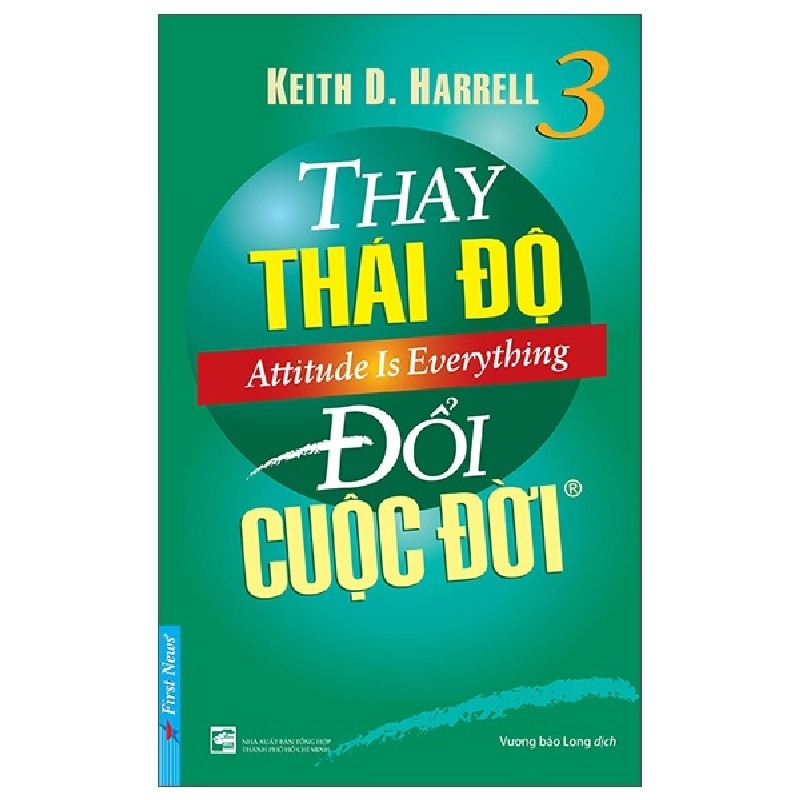 Thay Thái Độ Đổi Cuộc Đời - Tập 3 (Tái Bản 2022) - Keith D. Harrell [LK] 865