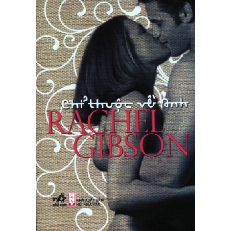 [SÁCH CŨ HCM] Chỉ Thuộc Về Anh - Rachel Gibson 1336