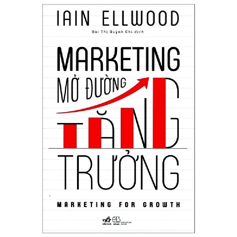 Marketing Mở Đường Tăng Trưởng - Iain Ellwood [HCM] 2044