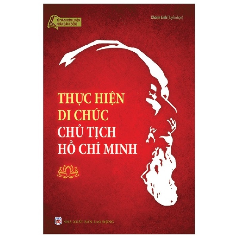 Thực Hiện Di Chúc Chủ Tịch Hồ Chí Minh - Khánh Linh 1601