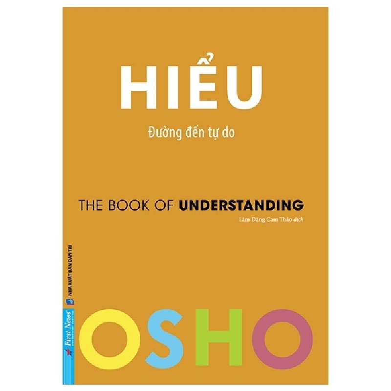 OSHO - Hiểu - Đường Đến Tự Do (Tái Bản 2022) [LK] 1182