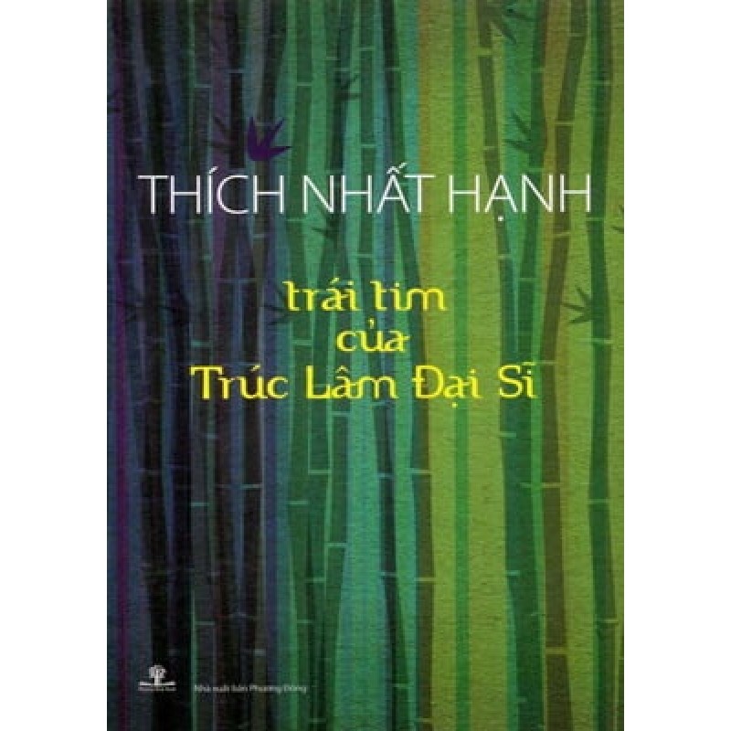 [SÁCH CŨ HCM] Trái Tim Của Trúc Lâm Đại Sĩ - Thích Nhất Hạnh 1454