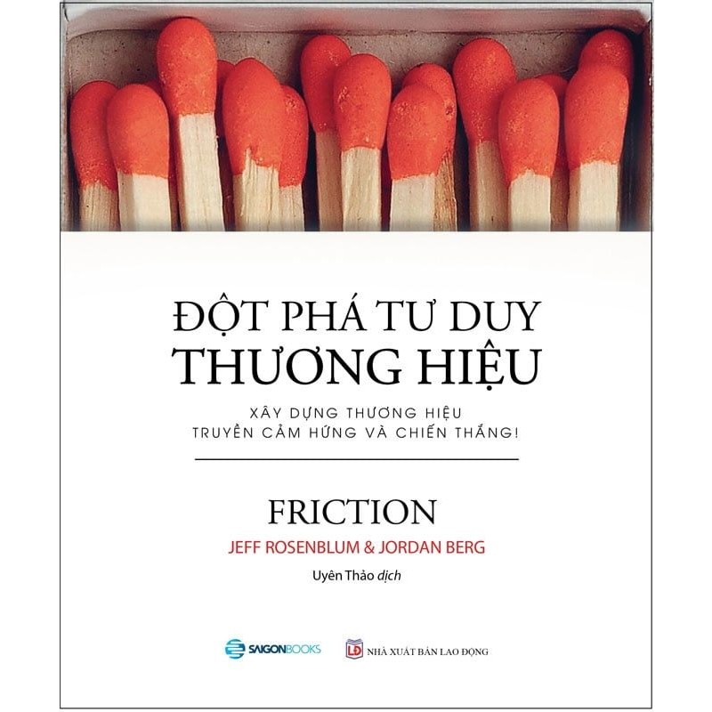 Đột Phá Tư Duy Thương Hiệu - Jeff Rosenblum, Jordan Berg [HCM] 1855