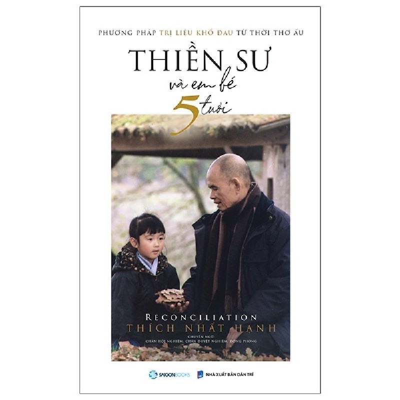 Thiền Sư Và Em Bé 5 Tuổi - Thích Nhất Hạnh [HCM] 1811