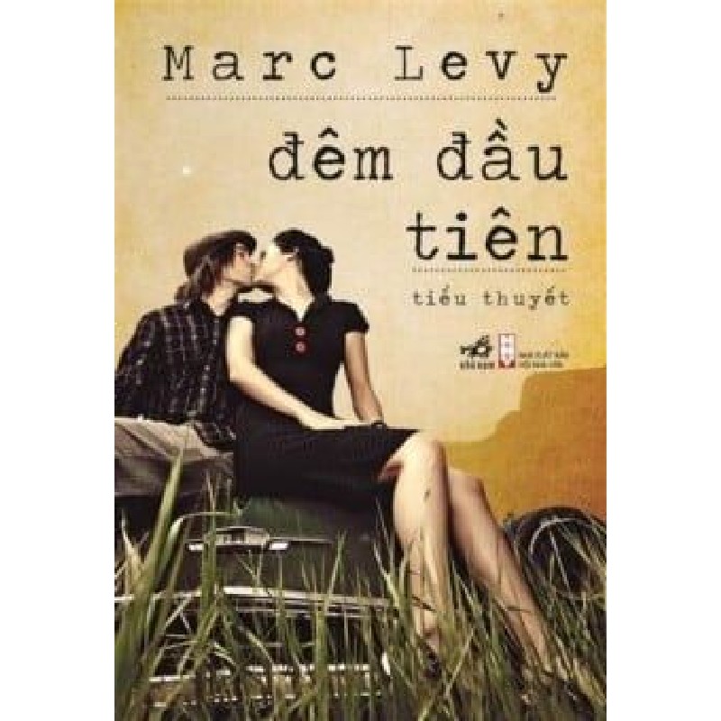 [SÁCH CŨ HCM] Đêm Đầu Tiên (Tái Bản 2011) - Marc Levy 1506
