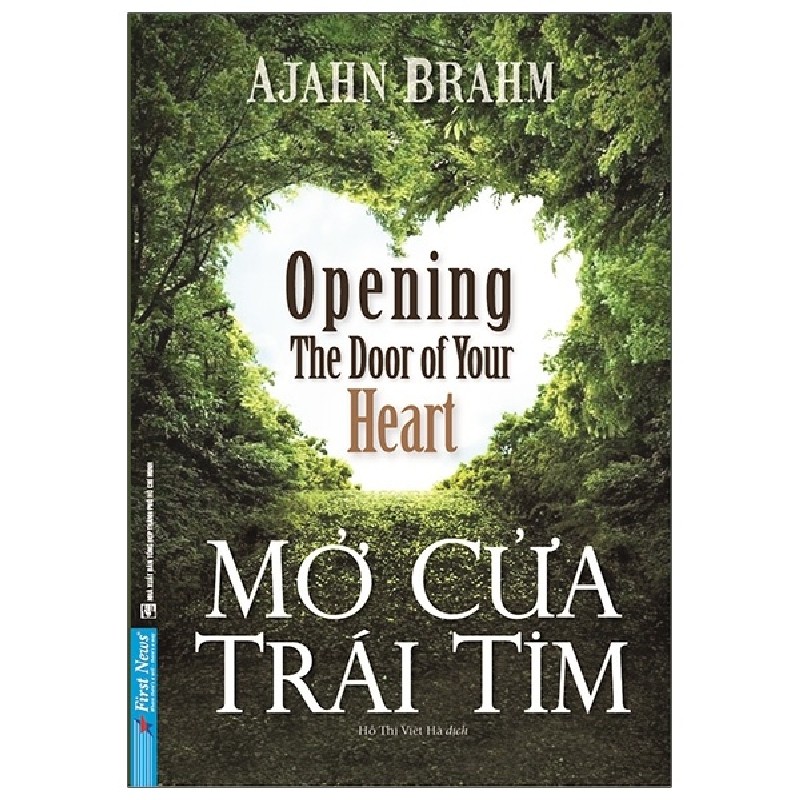 Mở Cửa Trái Tim (Tái Bản 2020) - Ajiahn Brahm [LK] 1164