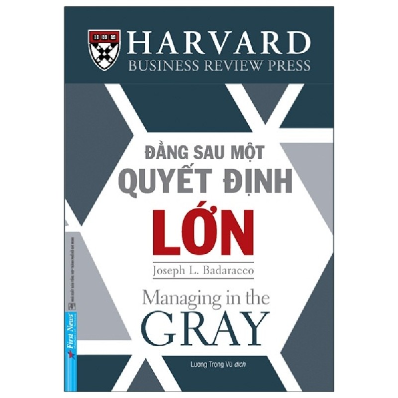 Đằng Sau Một Quyết Định Lớn - Joseph L. Badaracco [LK] 1143