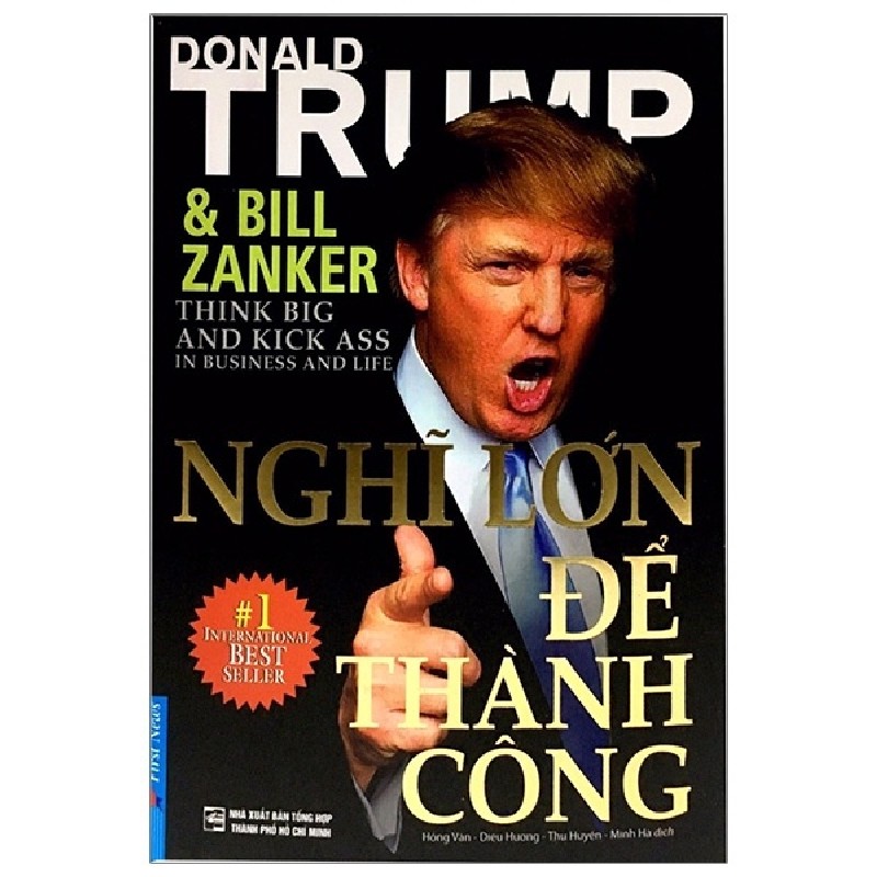 [SÁCH CŨ HCM] Nghĩ Lớn Để Thành Công - Donald J. Trump, Bill Zanker 746