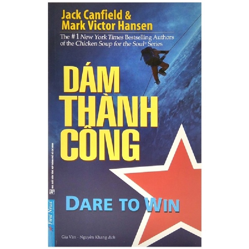 Dám Thành Công (Tái Bản 2021) - Jack Canfield, Mark Victor Hansen [LK] 1055