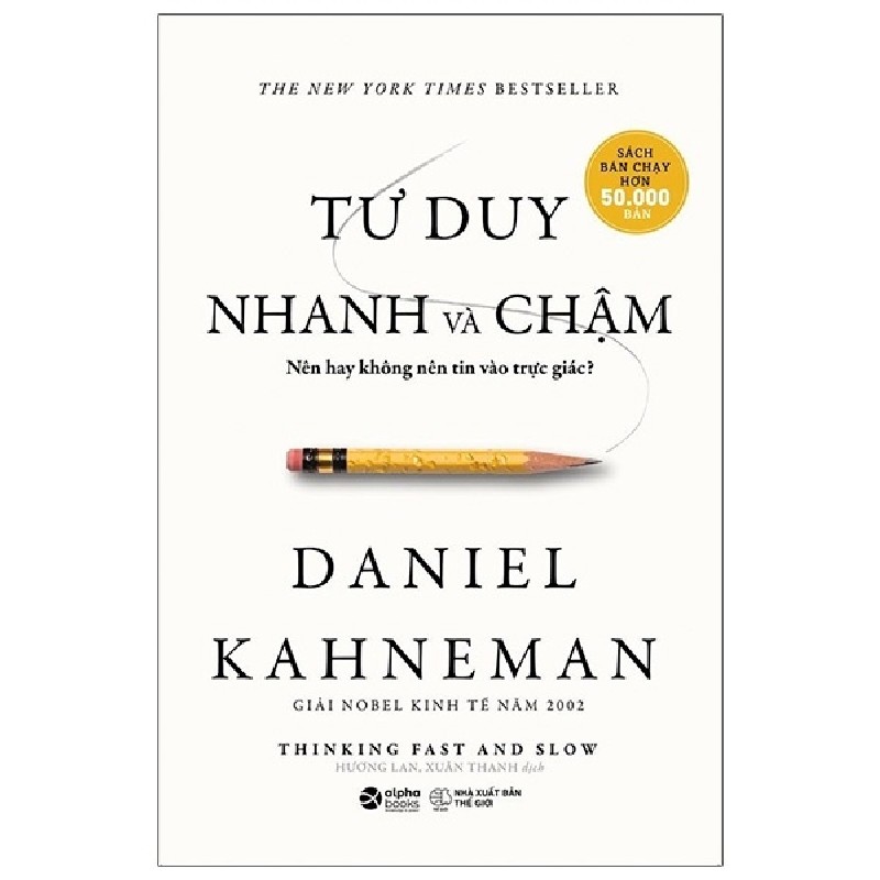 Tư Duy Nhanh Và Chậm (Tái Bản 2021) - Daniel Kahneman [HCM] 1620