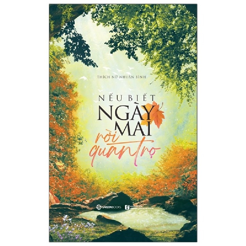 Nếu Biết Ngày Mai Rời Quán Trọ - Thích Nữ Nhuận Bình [HCM] 1832