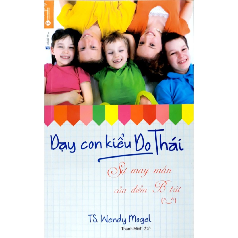 [SÁCH CŨ HCM] Dạy Con Kiểu Do Thái - Sự May Mắn Của Điểm B Trừ - Wendy Mogel 1352