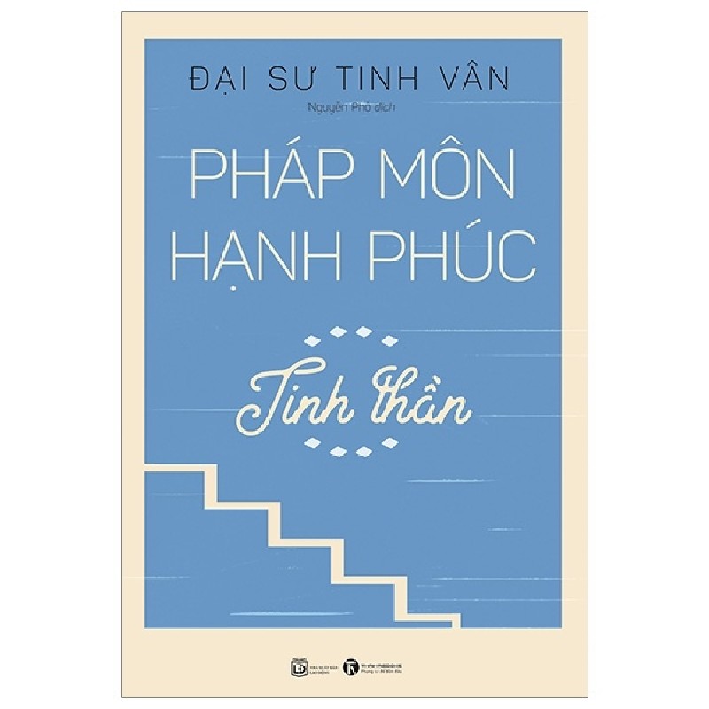 Pháp Môn Hạnh Phúc - Tinh Thần - Đại sư Tinh Vân [HCM] 1522