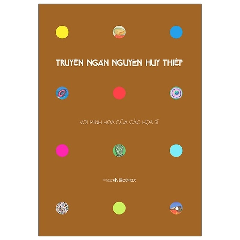 Truyện Ngắn Nguyễn Huy Thiệp (Bìa Cứng) - Ấn Bản Kỷ Niệm 70 Năm Ngày Sinh Tác Giả - Nguyễn Huy Thiệp [LK] 2108