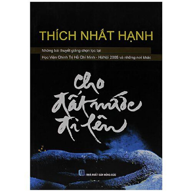 [SÁCH CŨ HCM] Cho Đất Nước Đi Lên - Thích Nhất Hạnh 1709