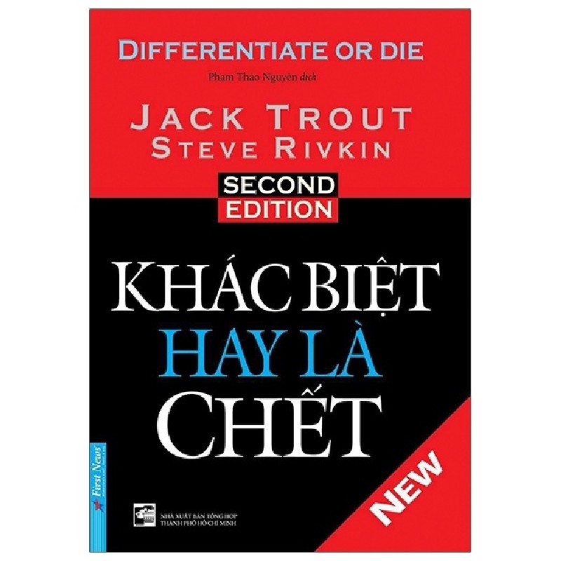 Khác Biệt Hay Là Chết (Tái Bản) - Jack Trout, Steve Rivkin [HCM] 1992