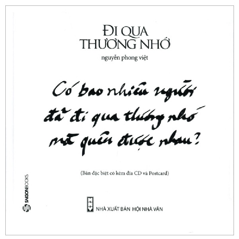 [SÁCH CŨ DL] Đi Qua Thương Nhớ (Bìa Cứng) - Nguyễn Phong Việt 995