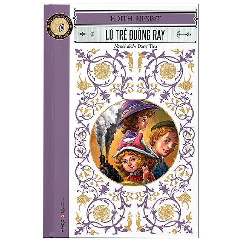 Lũ Trẻ Đường Ray (Tái Bản 2020) - Edith Nesbit [LK] 889