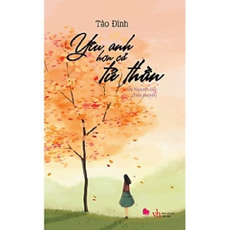 [SÁCH CŨ HCM] Yêu Anh Hơn Cả Tử Thần ( Tái Bản 2017) - Tào Đình 951