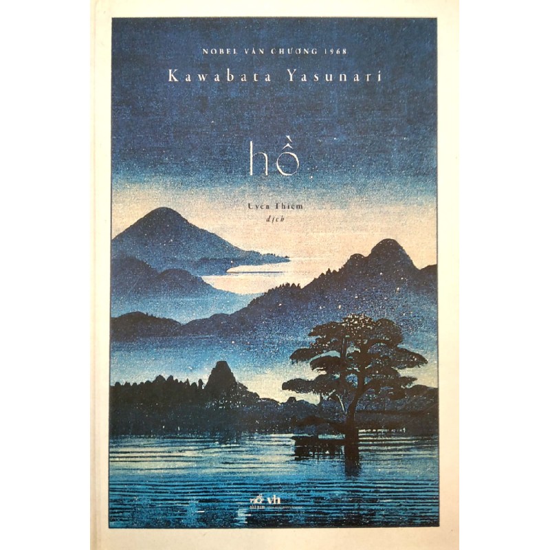 Hồ (Nobel Văn Chương 1968) (Bìa Cứng) - Kawabata Yasunari [HCM] 1496