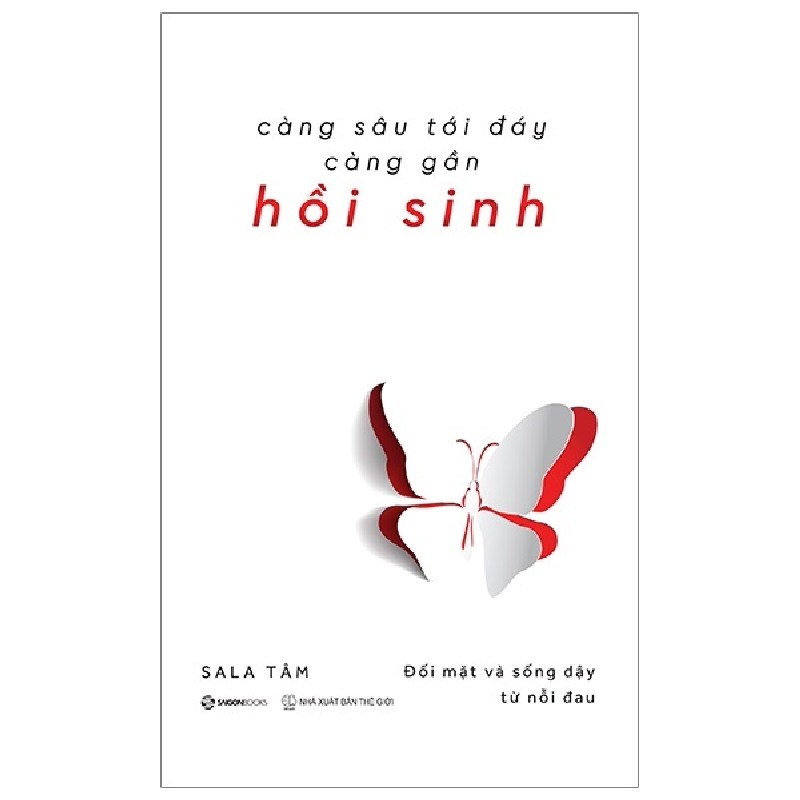 Càng Sâu Tới Đáy Càng Gần Hồi Sinh - Sala Tâm [HCM] 1916