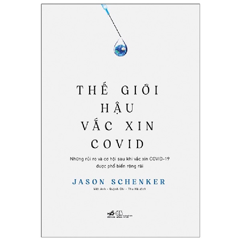 Thế Giới Hậu Vắc Xin Covid 19 - Jason Schenker [HCM] 2032