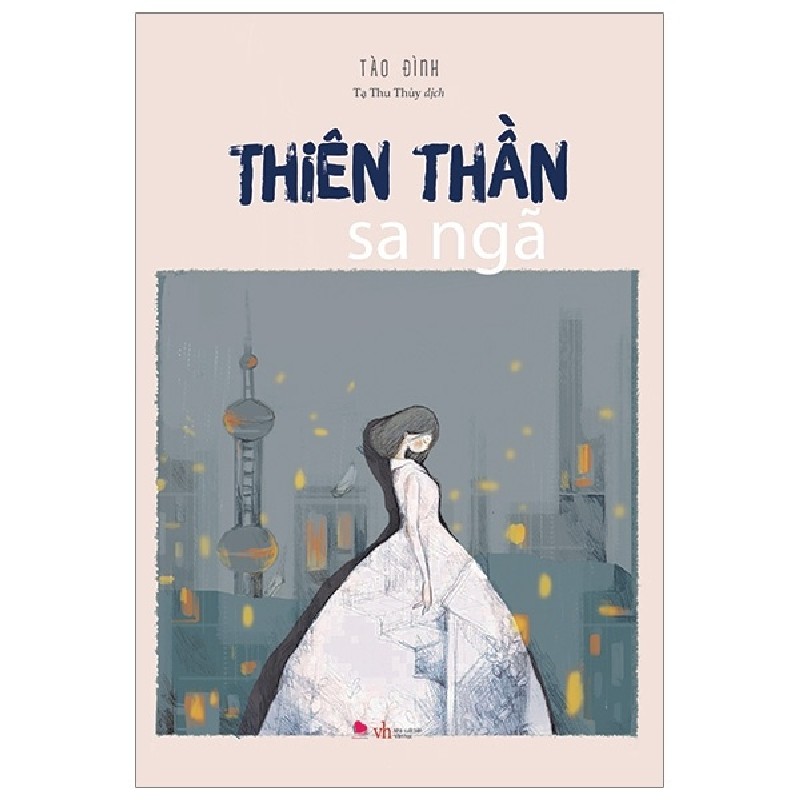 [SÁCH CŨ HCM] Thiên Thần Sa Ngã - Tào Đình 930