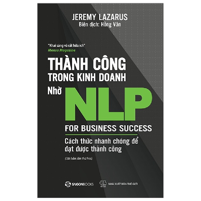 Thành Công Trong Kinh Doanh Nhờ NLP (Tái Bản 2019) - Jeremy Lazarus [HCM] 1756