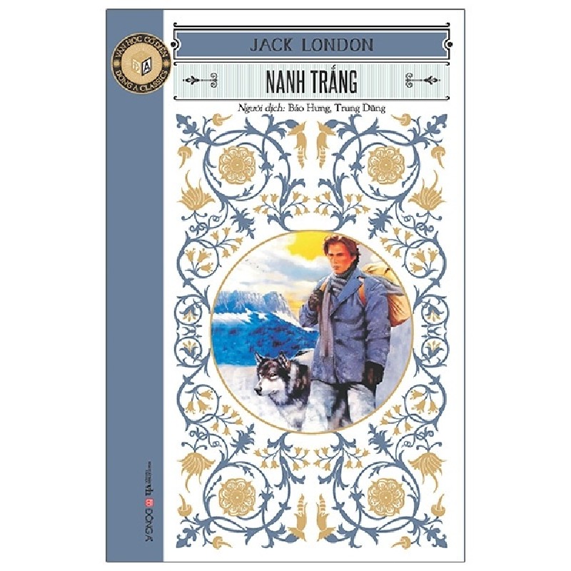 Nanh Trắng (Tái Bản 2021) - Jack London [LK] 2134