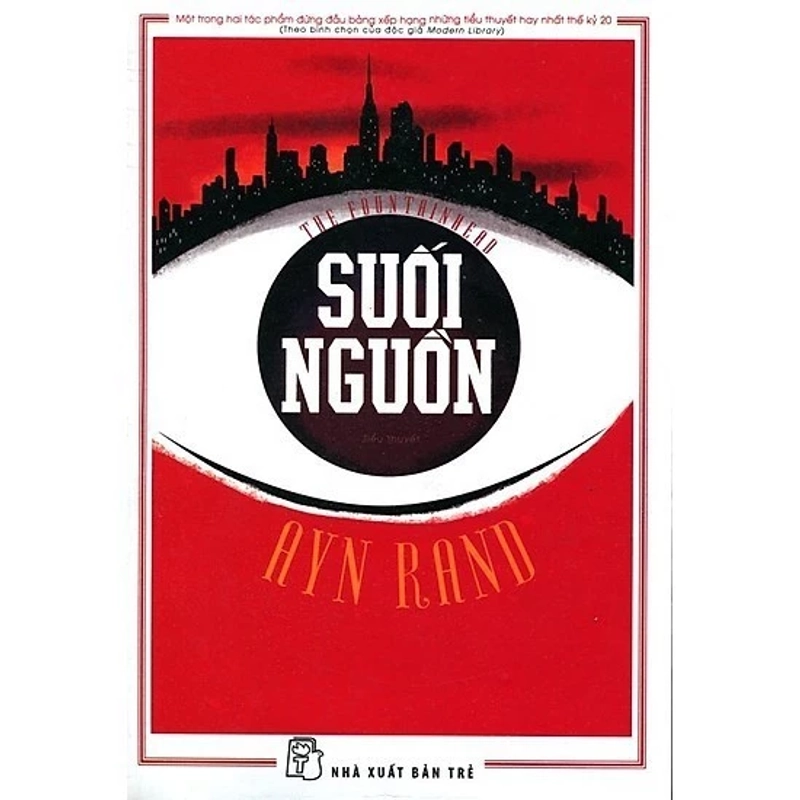 Sách - Suối Nguồn ( The Fountainhead - Top 100 những cuốn tiểu thuyết hay nhất thế kỷ ) 3626