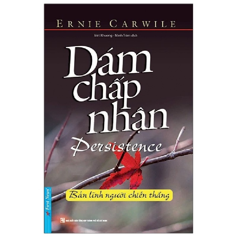 Dám Chấp Nhận (Tái Bản 2020) - Ernie Carwile [LK] 1025