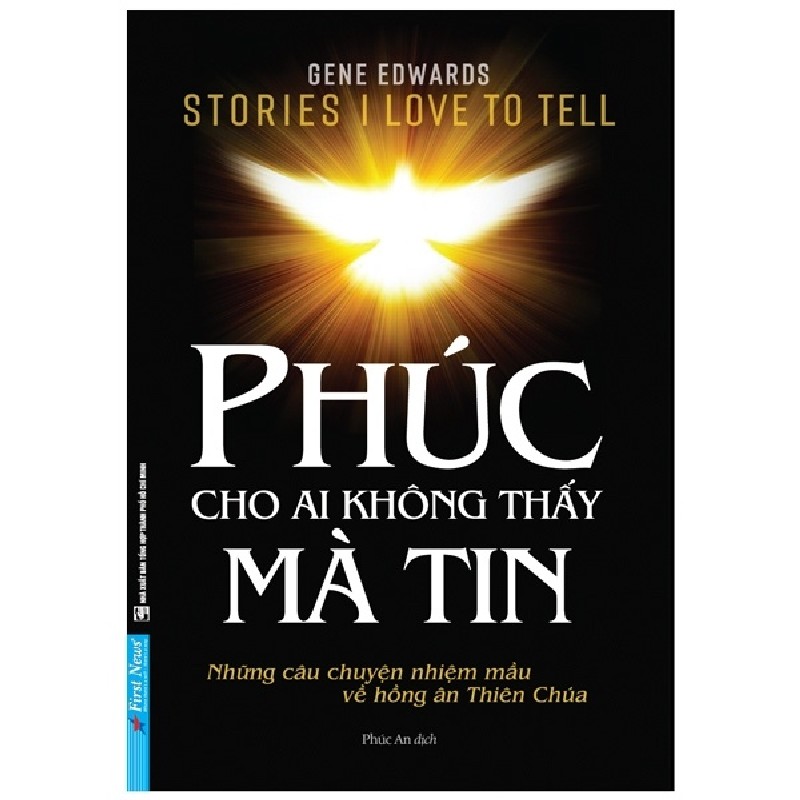 Phúc Cho Ai Không Thấy Mà Tin - Gene Edwards [LK] 970