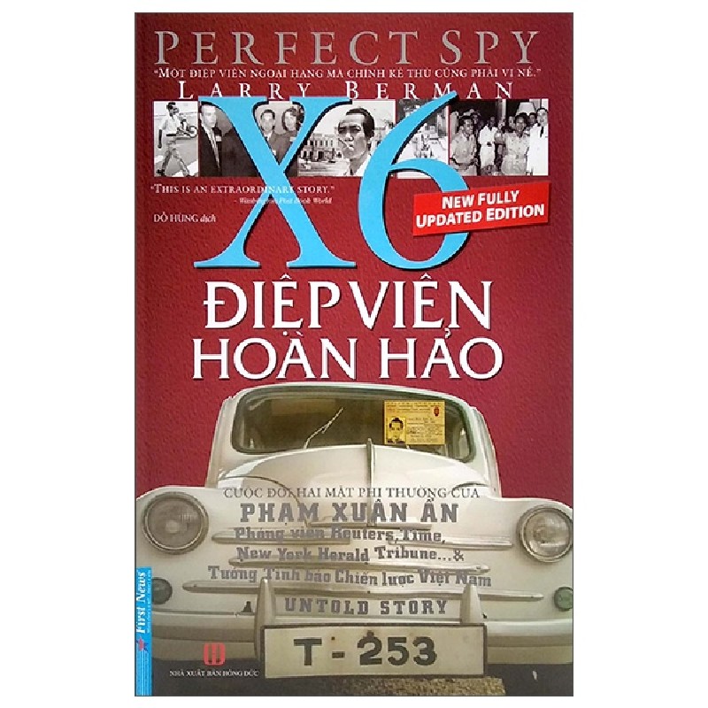 Điệp Viên Hoàn Hảo X6 - Phạm Xuân Ẩn (Bìa Cứng) (Tái Bản 2022) - Larry Berman [LK] 2081