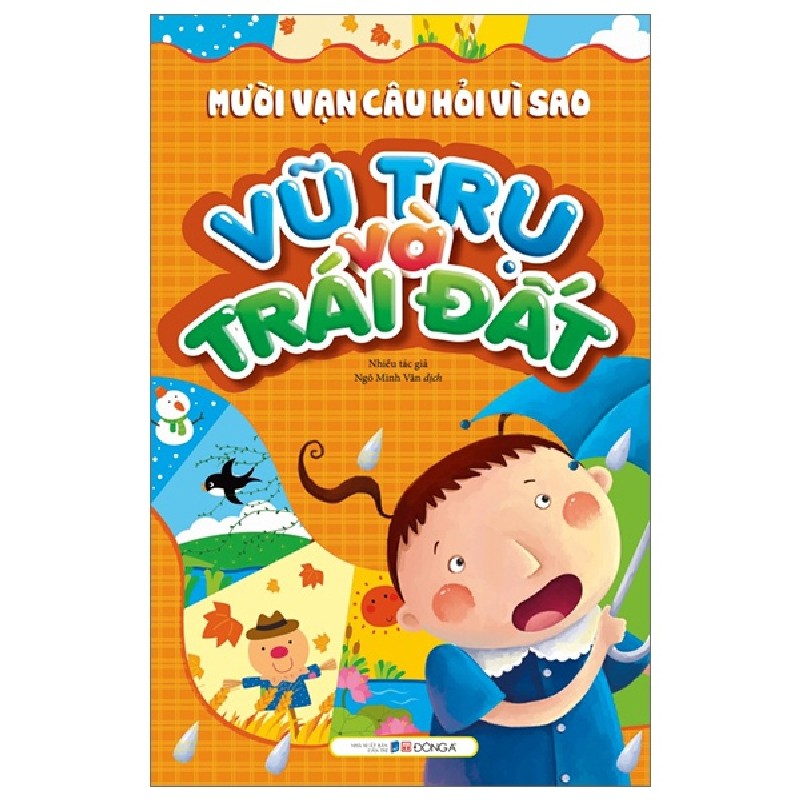 Mười Vạn Câu Hỏi Vì Sao - Vũ Trụ Và Trái Đất (Tái Bản 2023) [LK] 783