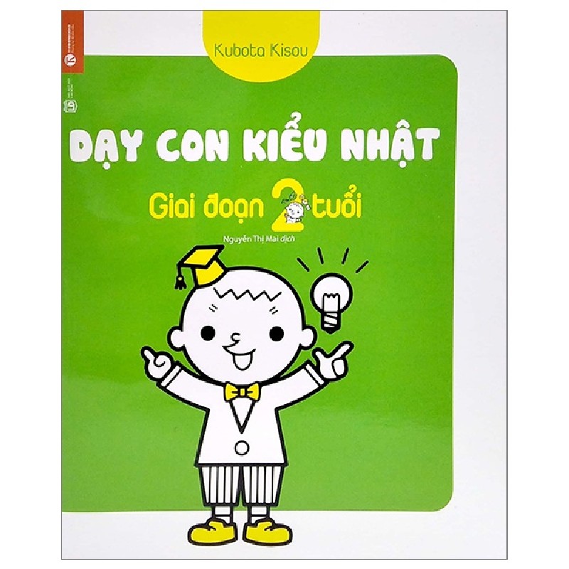 [SÁCH CŨ HCM] Dạy Con Kiểu Nhật - Giai Đoạn 2 Tuổi (Tái Bản 2018) - Kubota Kisou 1432