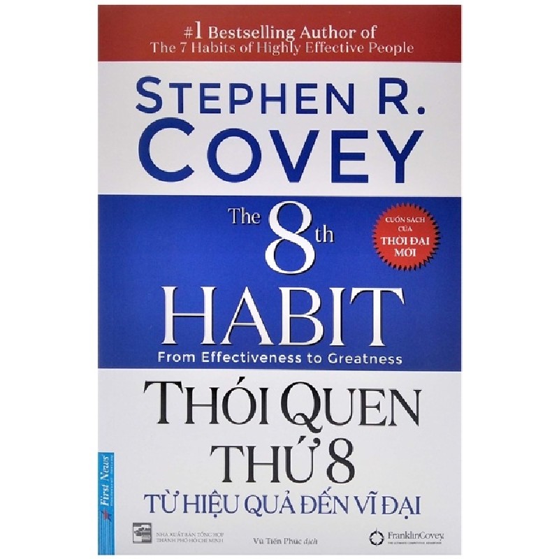 Thói Quen Thứ 8 - Từ Hiệu Quả Đến Vĩ Đại (Tái Bản 2022) - Stephen R. Covey [LK] 1059