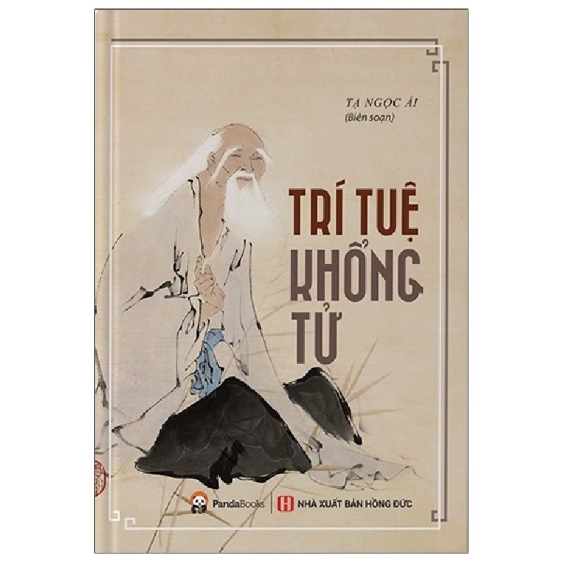 Trí tuệ Khổng Tử (Tái bản 2021) - Tạ Ngọc Ái [HCM] 2185