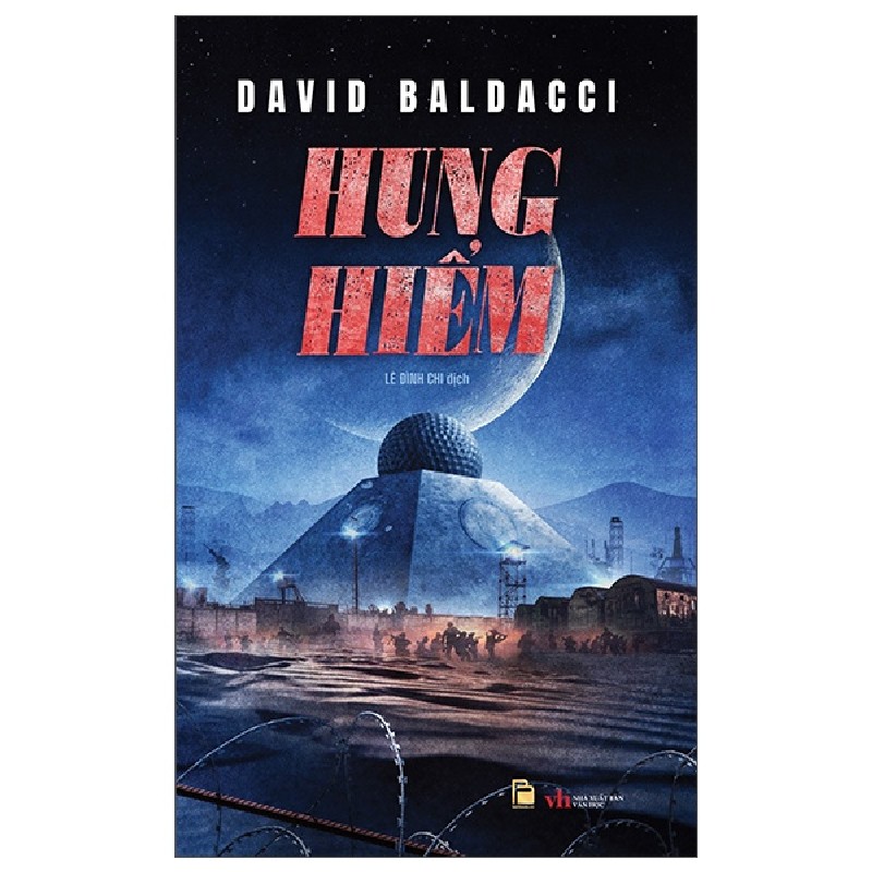 Hung Hiểm (Bìa Cứng) - David Baldacci [HCM] 1345