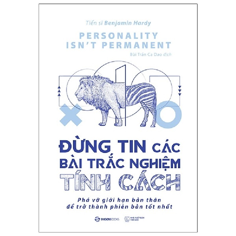 Đừng Tin Các Bài Trắc Nghiệm Tính Cách - Benjamin Hardy [HCM] 1481