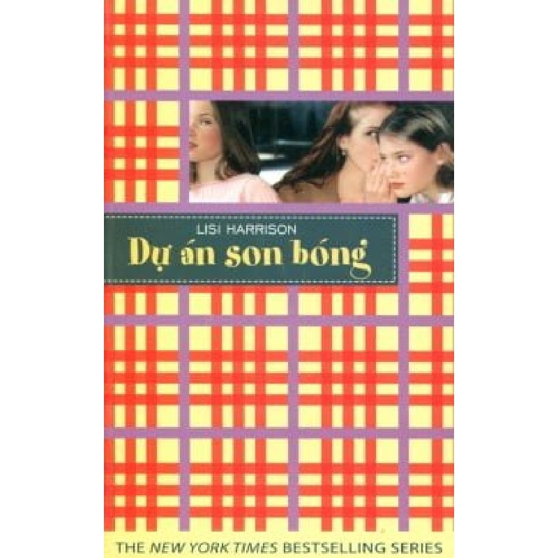 [SÁCH CŨ HCM] Dự Án Son Bóng - Lisi Harrison 1331