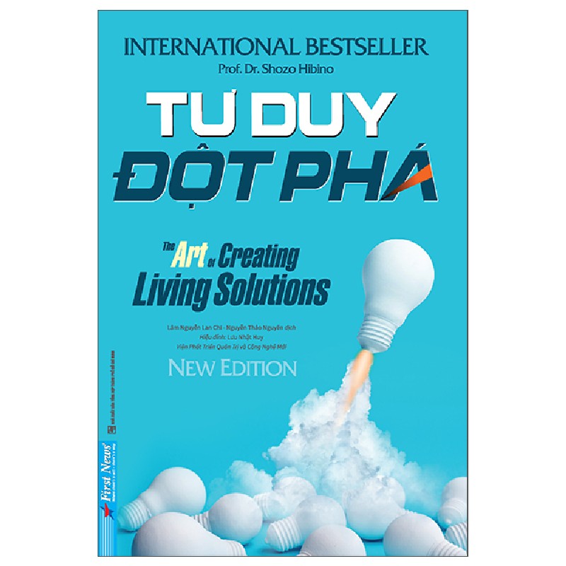Tư Duy Đột Phá (Tái Bản 2022) - Gerald Nadler, Shozo Hibino [LK] 1118